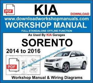Kia Sorento repair workshop manual 2014 to 2016